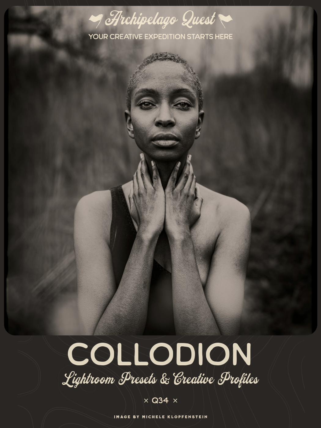 COLLODION • QUEST 34