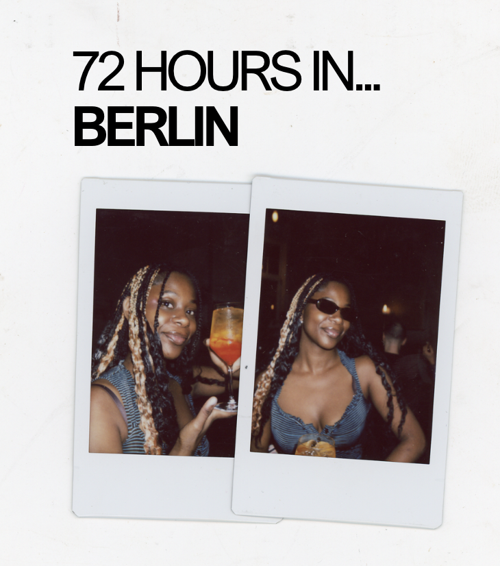 72 Hours in… Berlin