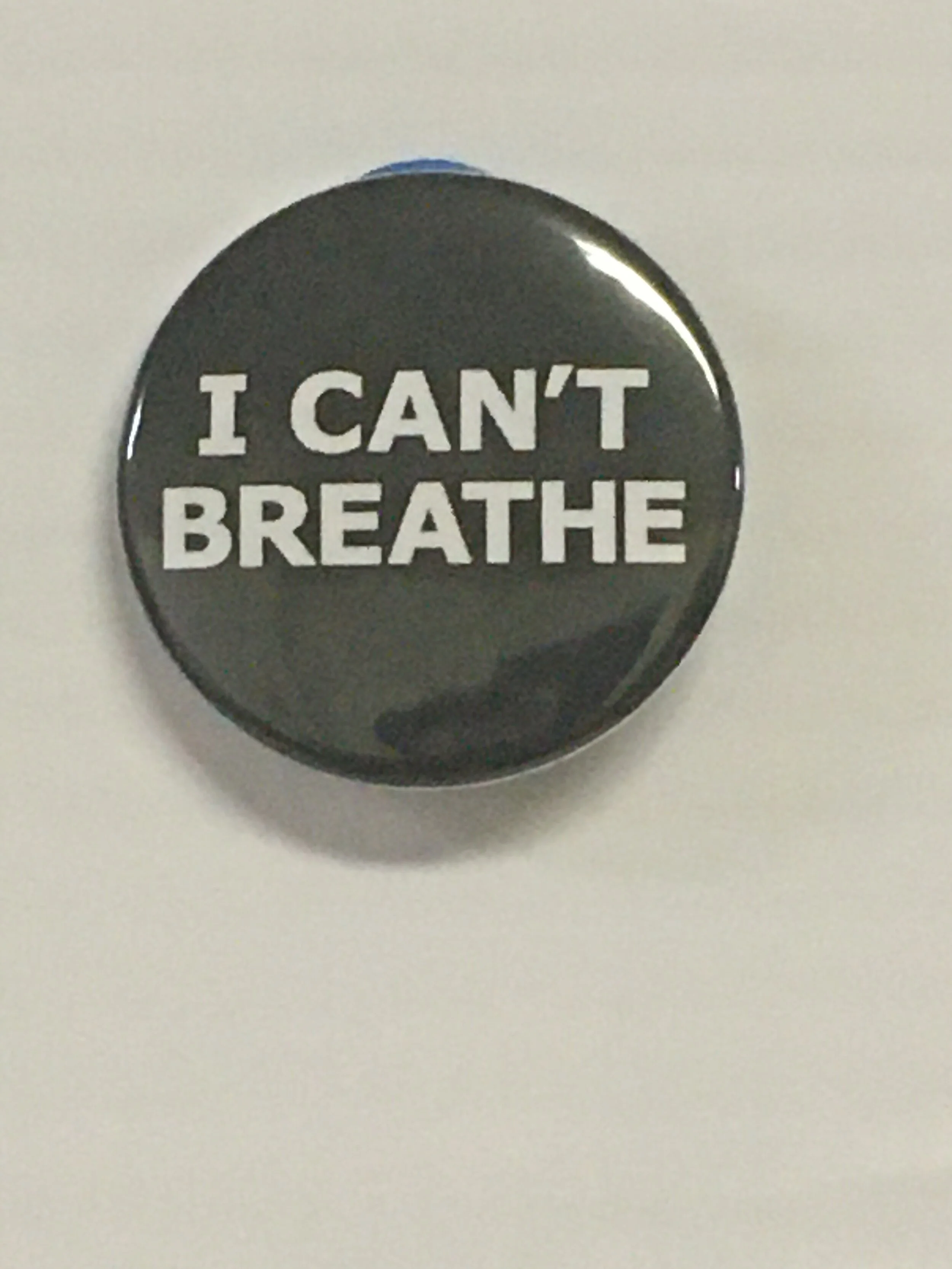 I Can't Breathe Button — Sankofa Afrikan Gifts