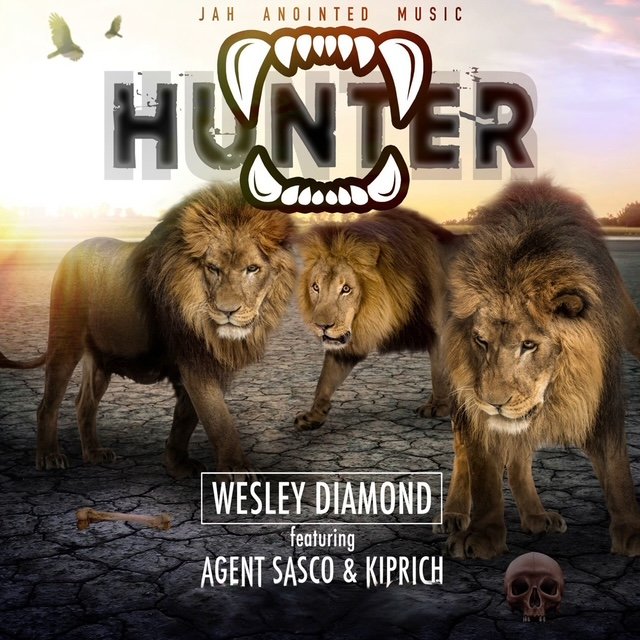 Hunter - Wesley Diamond FT. Kiprich & Agent SASCO