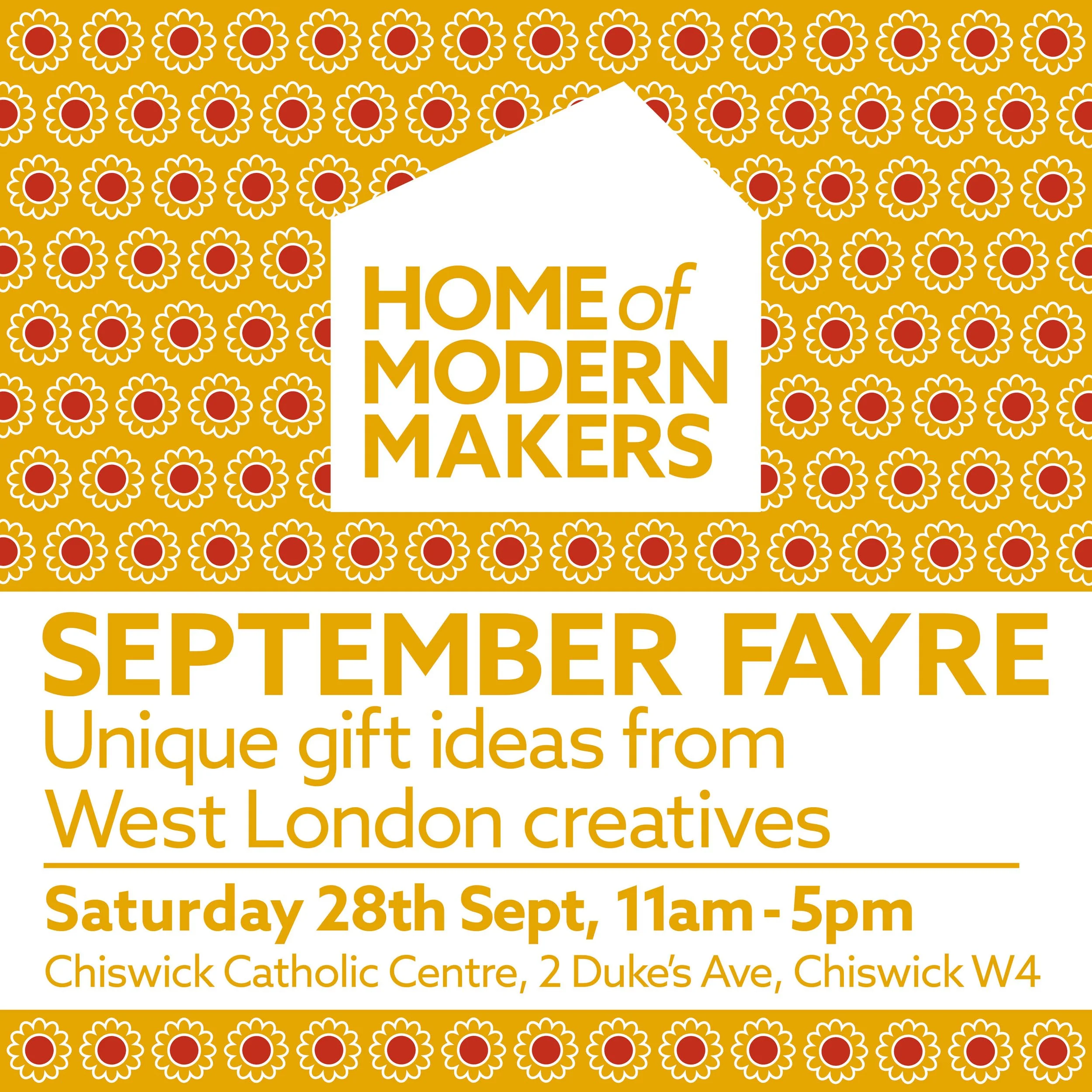 Home of Modern Makers - September Fayre