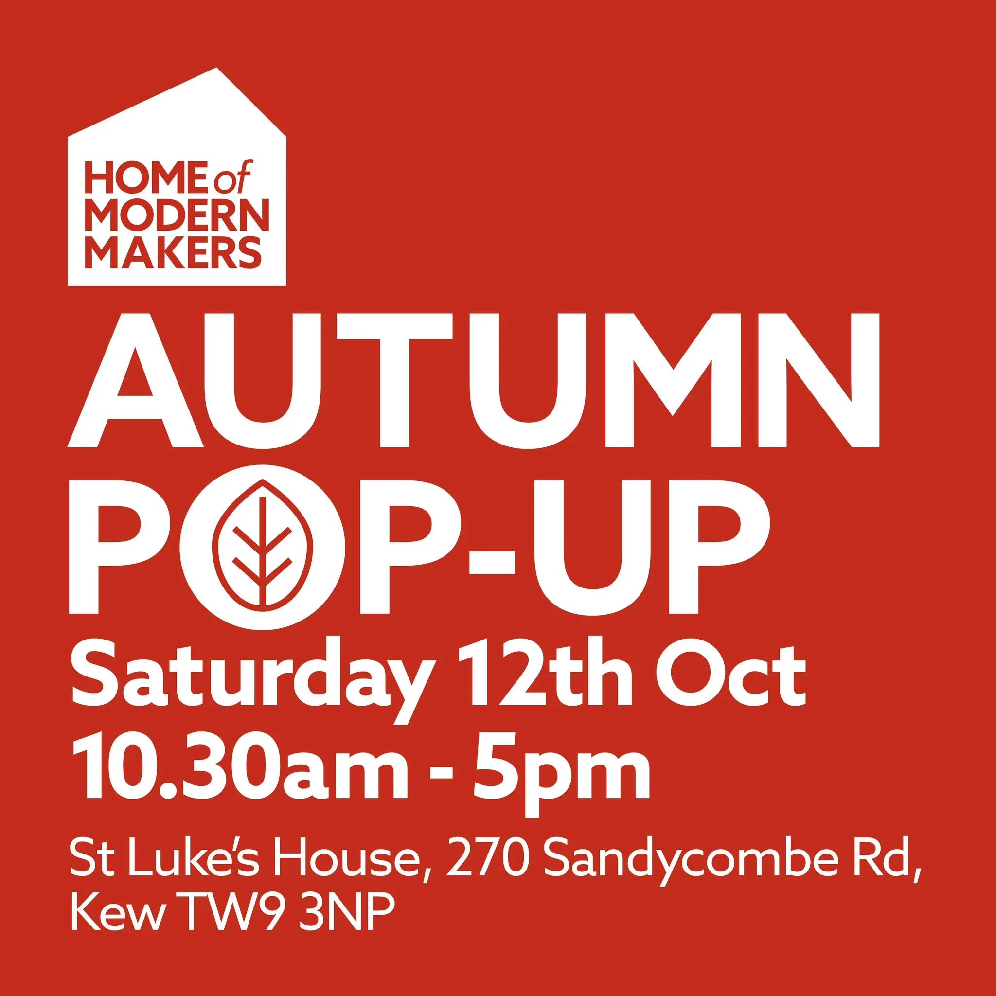 Home of Modern Makers - Autumn Pop Up
