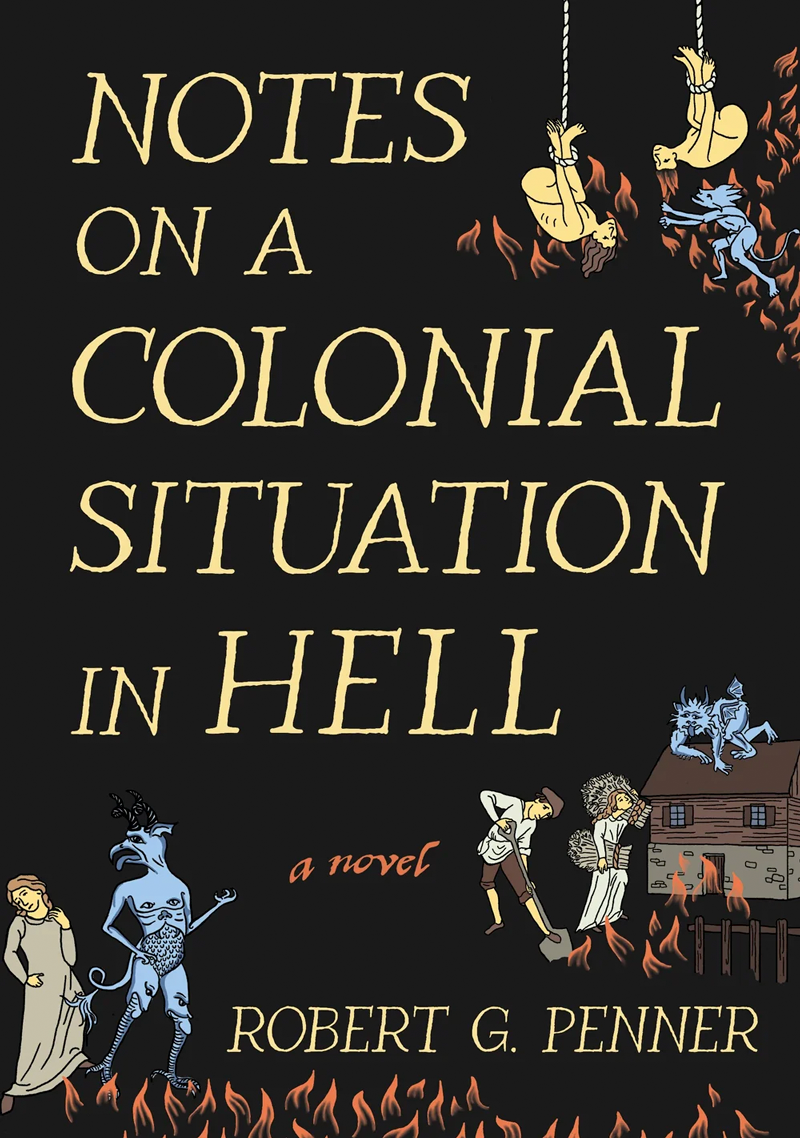 Cover of Notes on a Colonial Situation in Hell