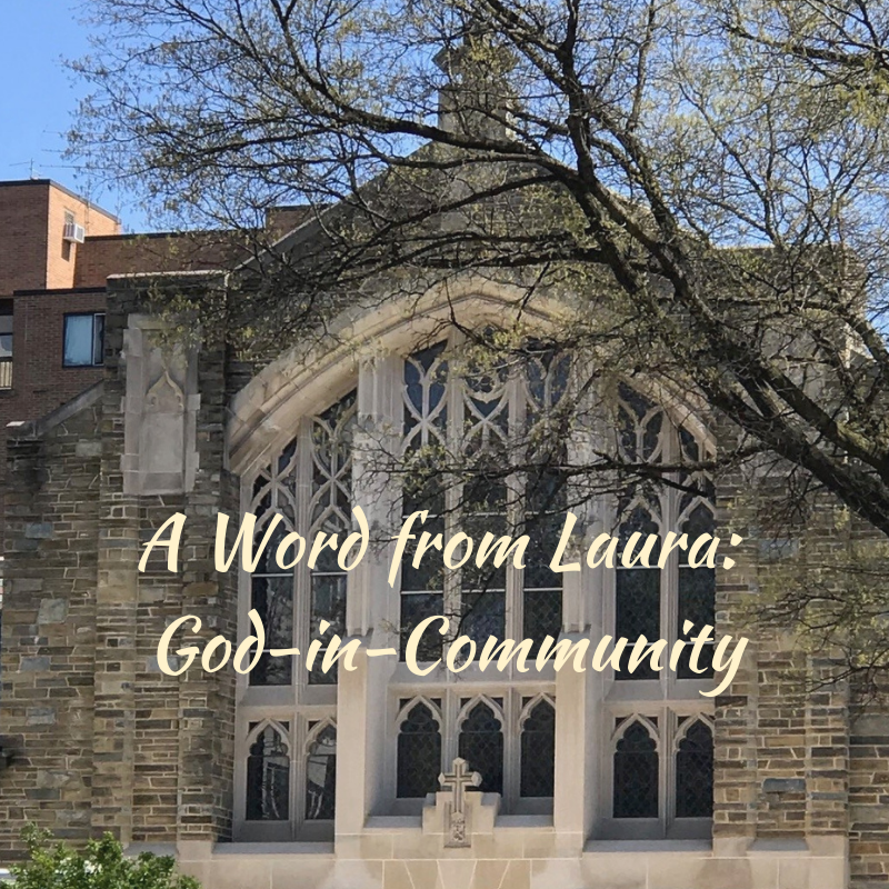 A Word from Laura: God-in-Community