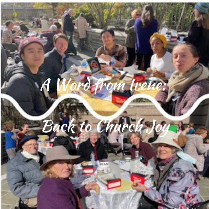 A Word from Irene: Back to Church Joy