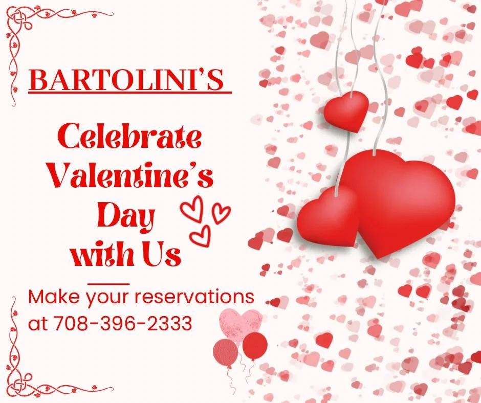 Valentine&rsquo;s Day is for everyone ❤️

Whether it&rsquo;s date night, a night out with friends, or family dinner&mdash;come celebrate with us at Bartolini&rsquo;s!

✨ Make your reservations now and come dine with us!
708-396-2333