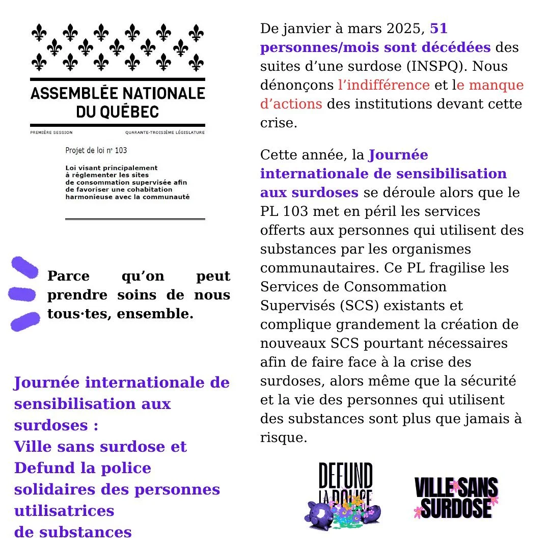 JOURN&Eacute;E INTERNATIONALE DE SENSIBILISATION AUX SURDOSES &mdash; 28.08.2025 @ 3-6PM &mdash; PLACE &Eacute;MILIE-GAMELIN

(English follows)

Au Qu&eacute;bec, 51 personnes par mois sont d&eacute;c&eacute;d&eacute;es d&rsquo;une overdose entre jan