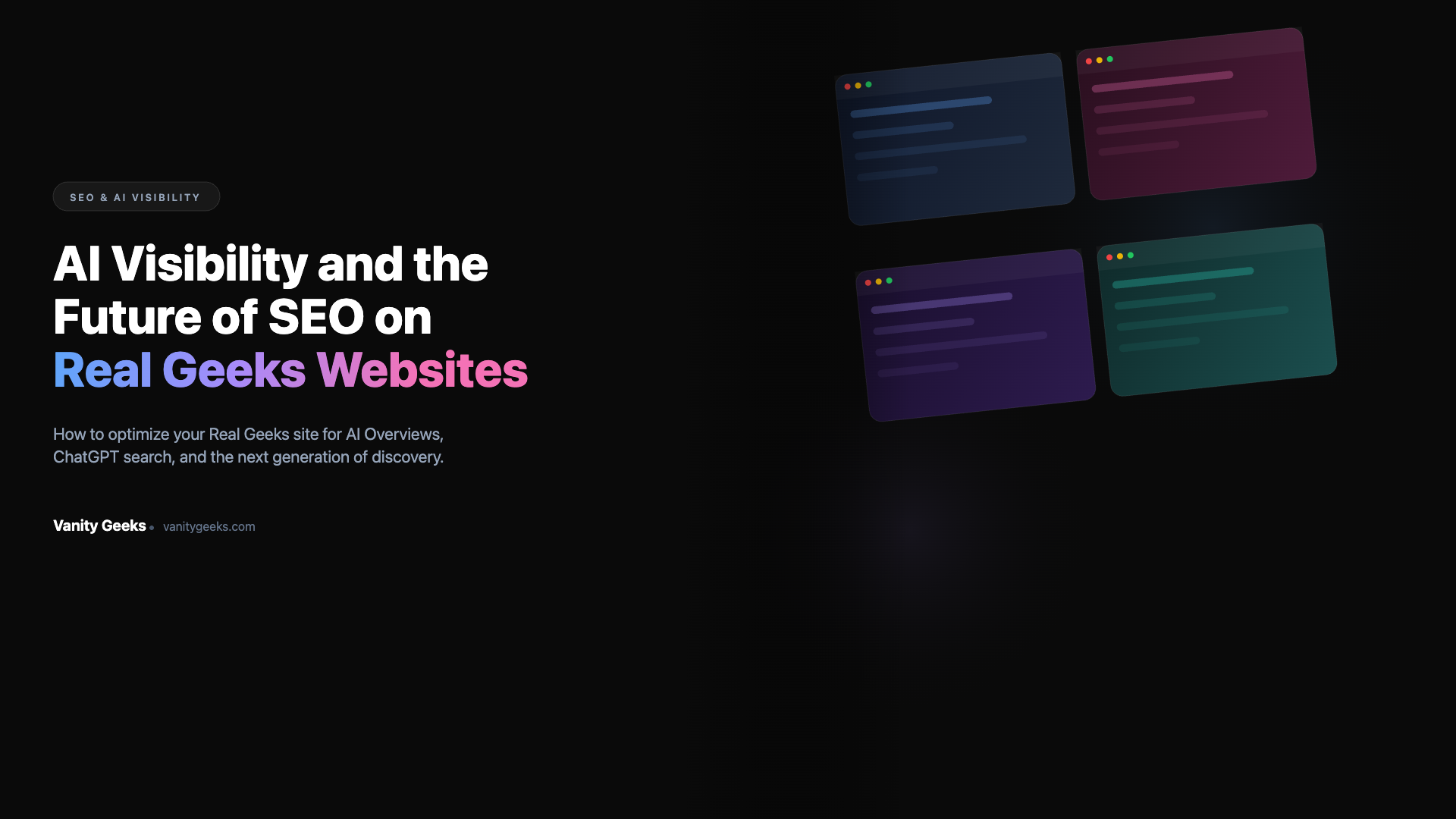 AI Visibility and the Future of SEO on Real Geeks Websites