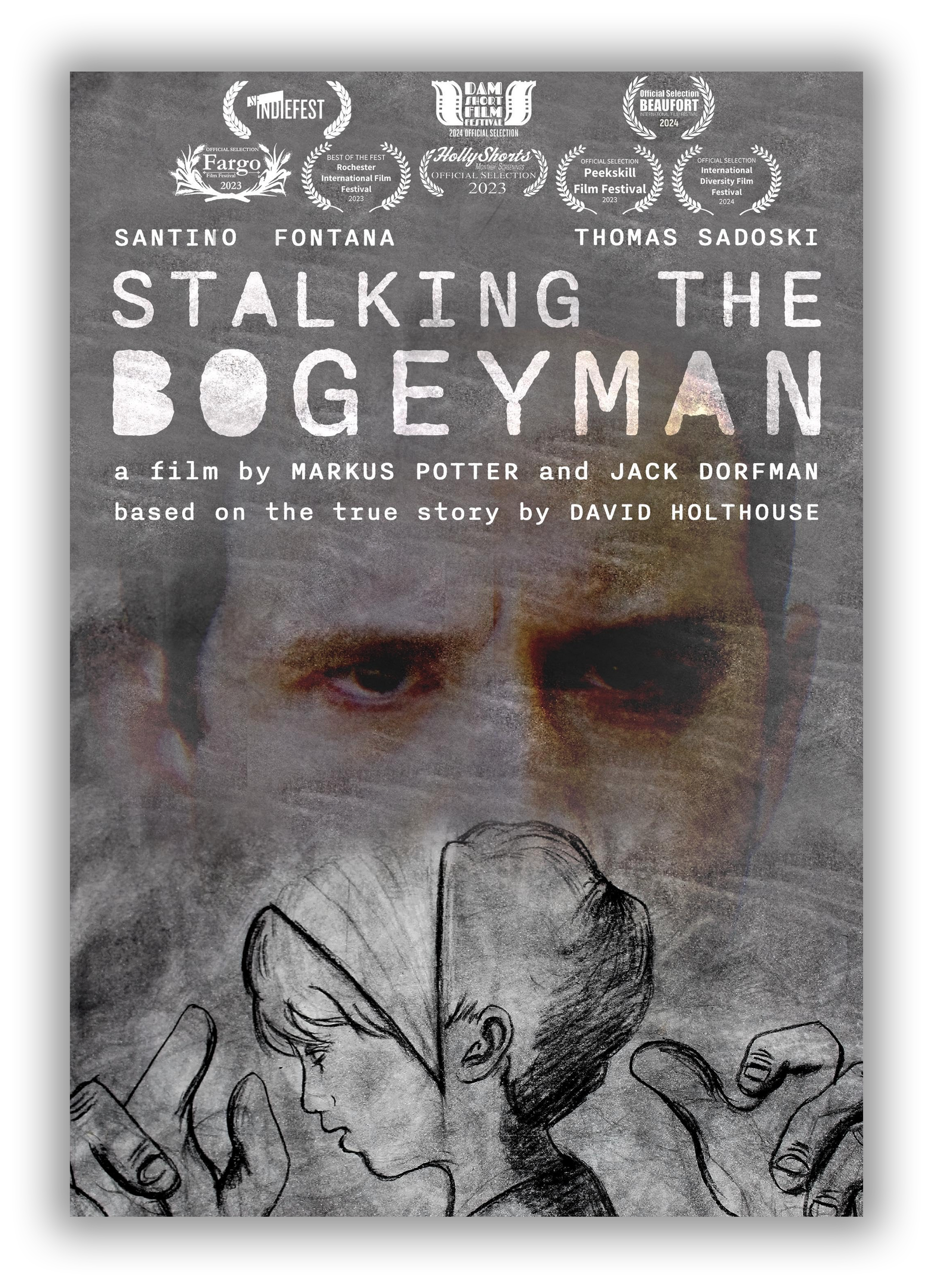 Poster for the film 'Stalking the Bogeyman' featuring the faces of a man and a woman, with the woman's face partly overlaid with award laurels and titles from film festivals.