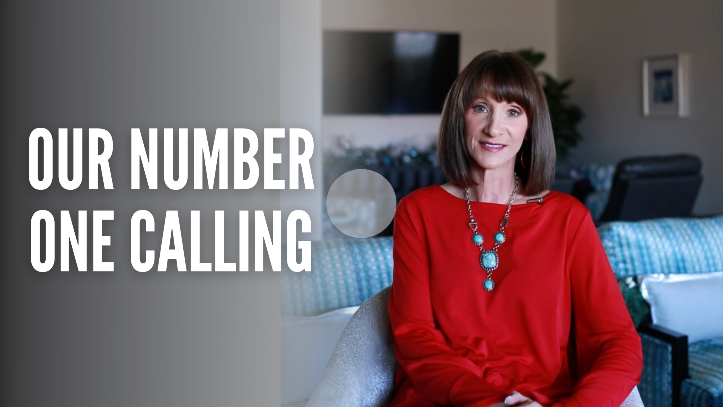 Our Number One Calling