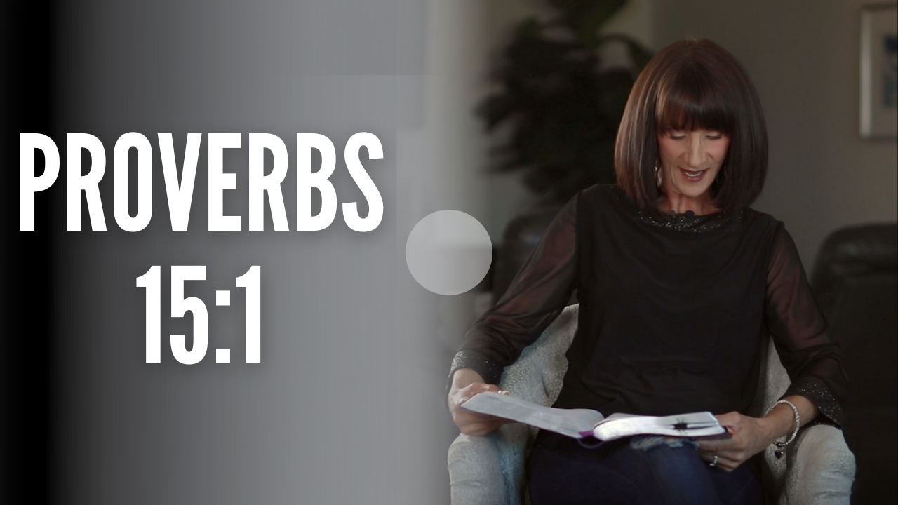 Proverbs 15:1