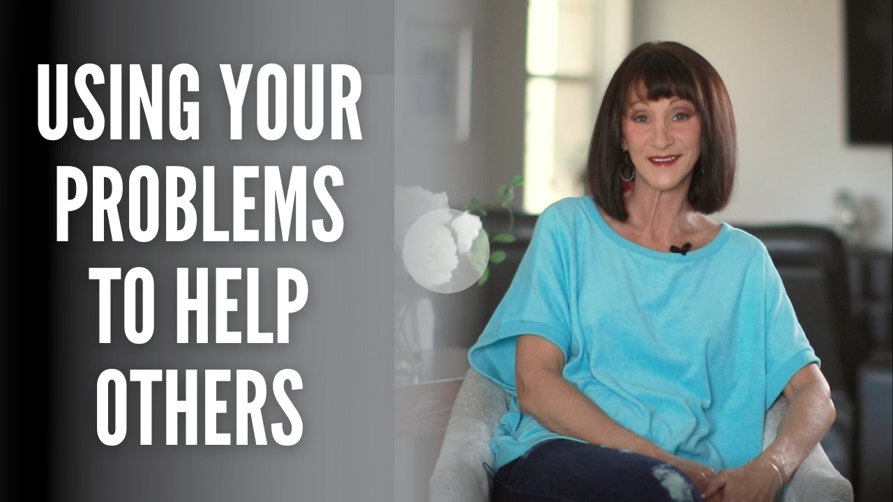 Using your problems to help others