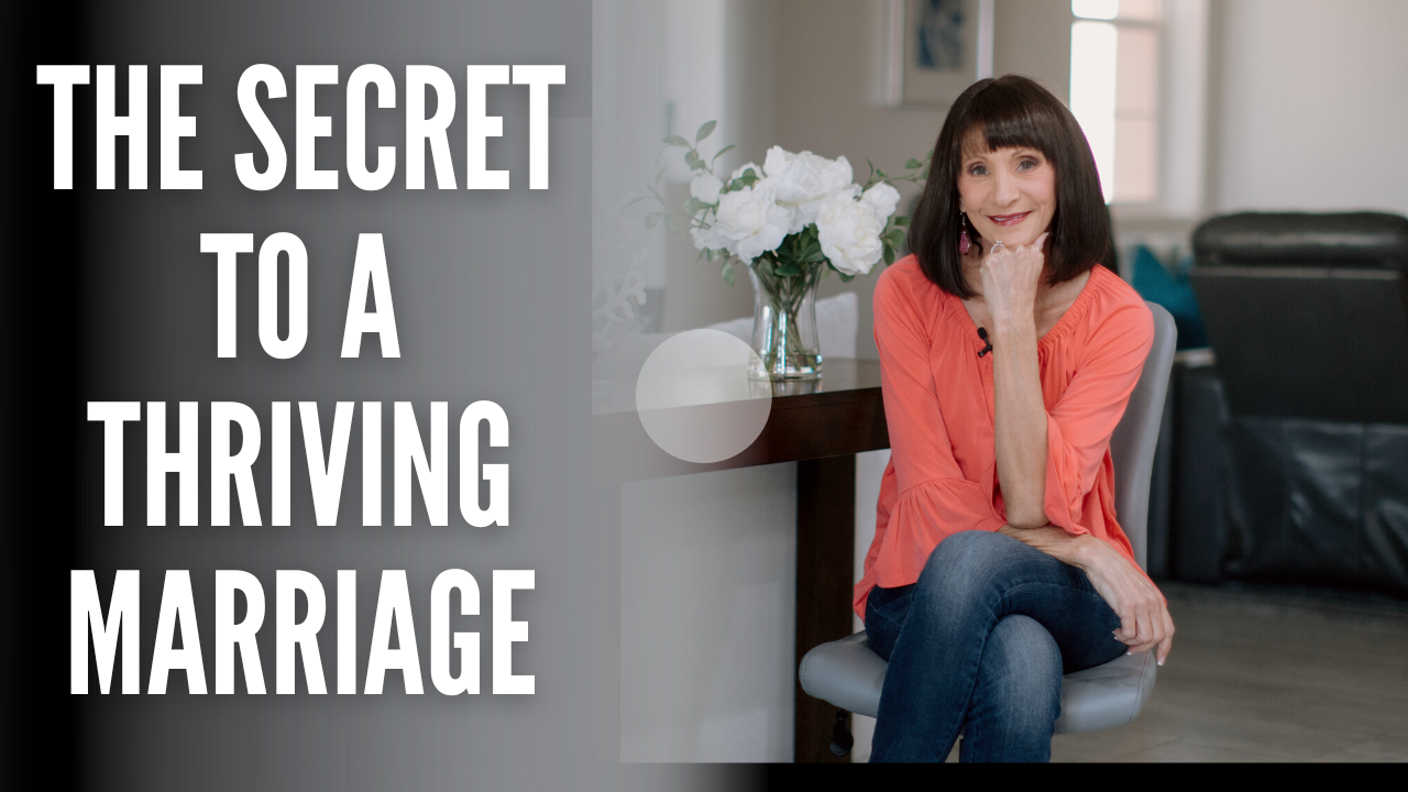 The secret to a thriving marriage