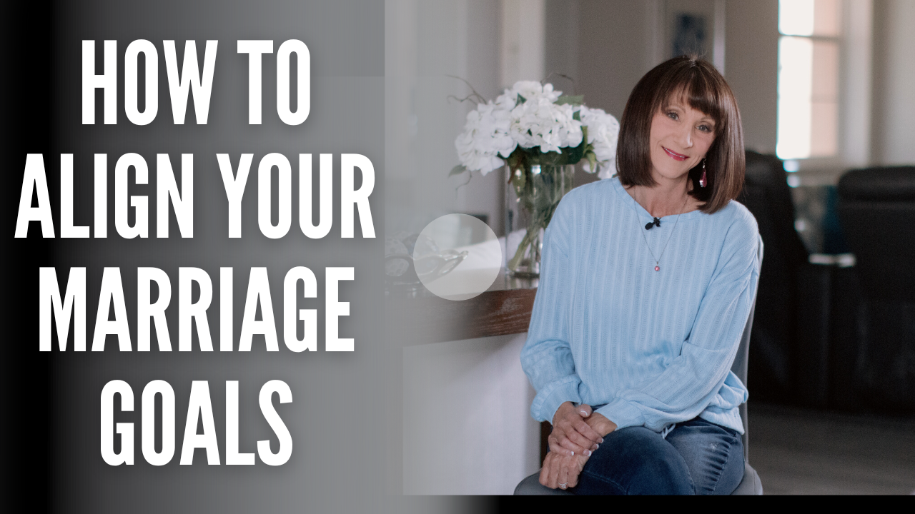 How to align your marriage goals