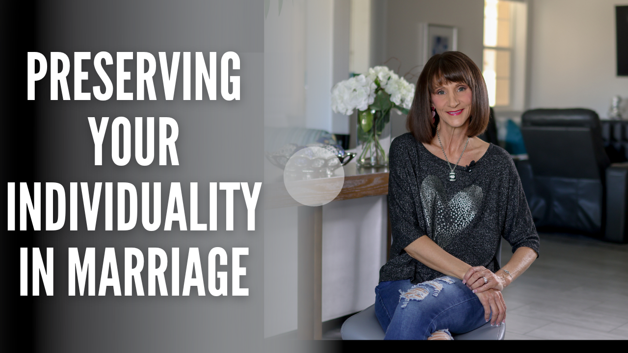 Preserving your individuality in marriage