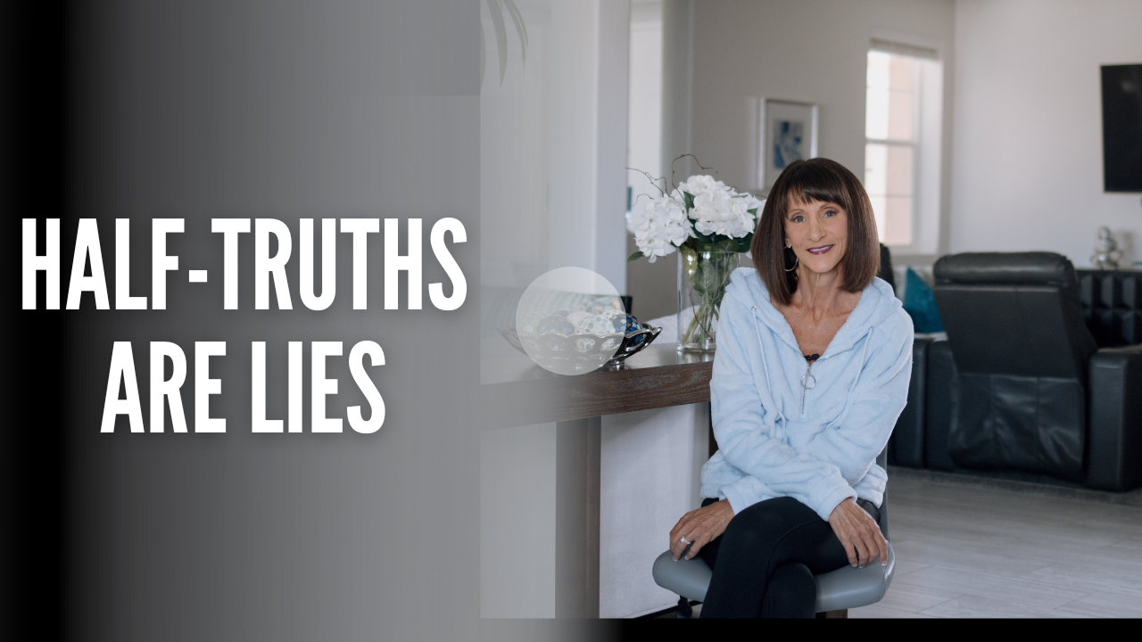 Half-truths are lies