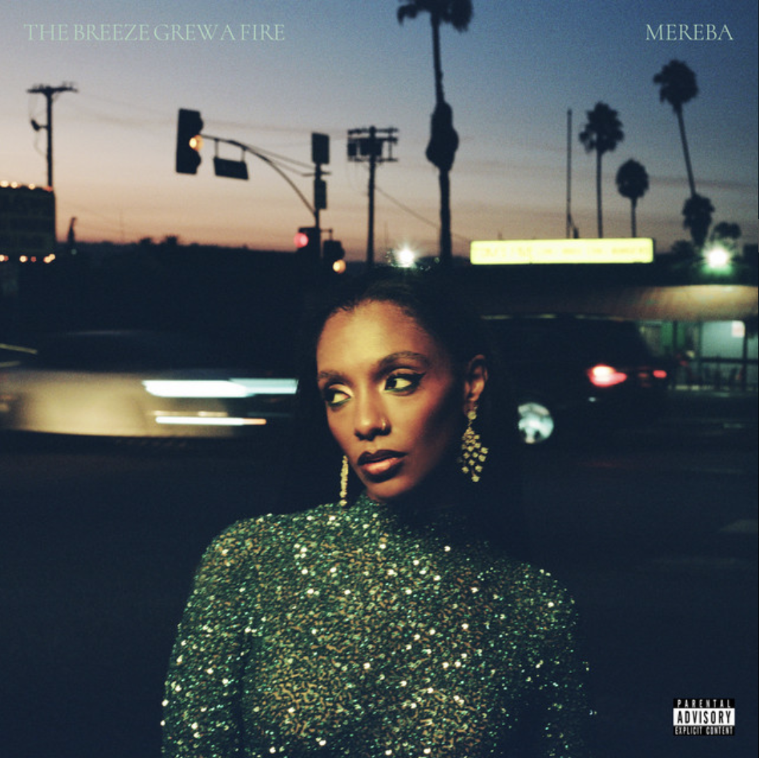  The Breeze Grew a Fire - Mereba