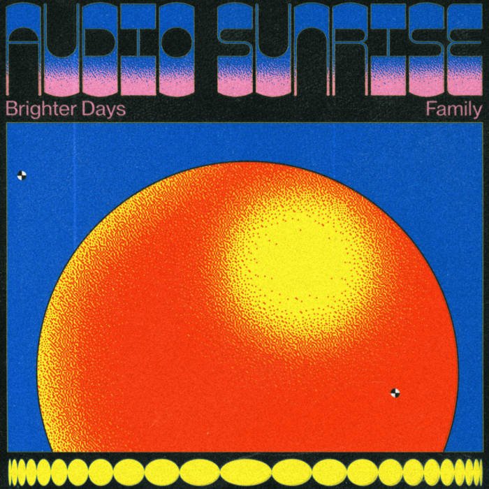  Audio Sunrise - Brighter Days Family