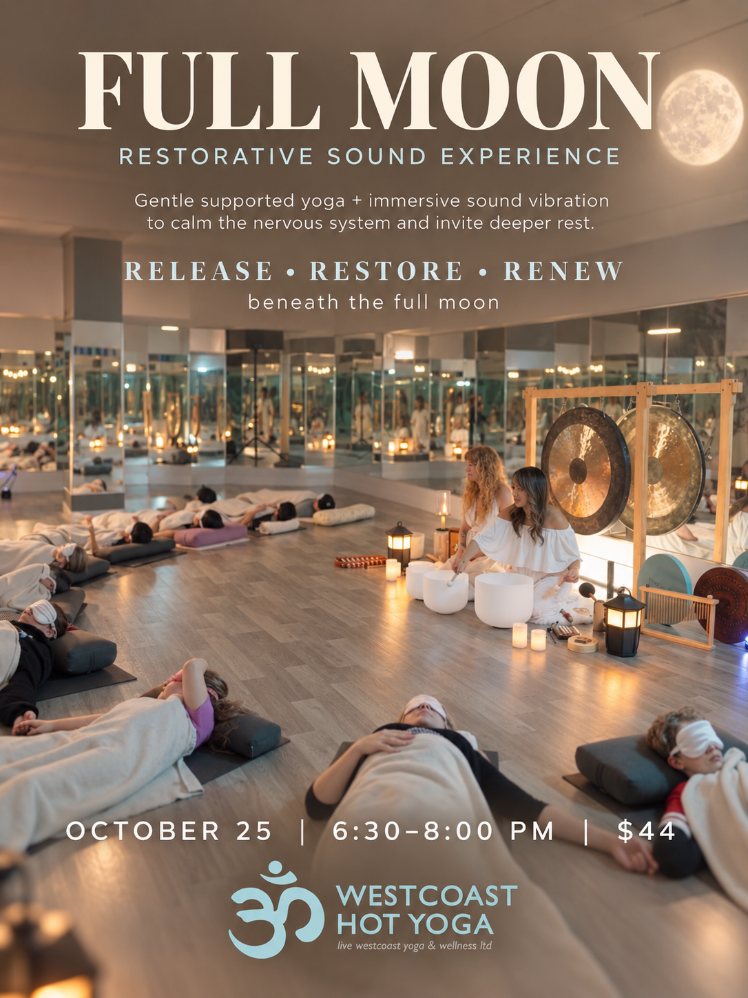 Full Moon Restorative Sound Experience Release • Restore • Renew