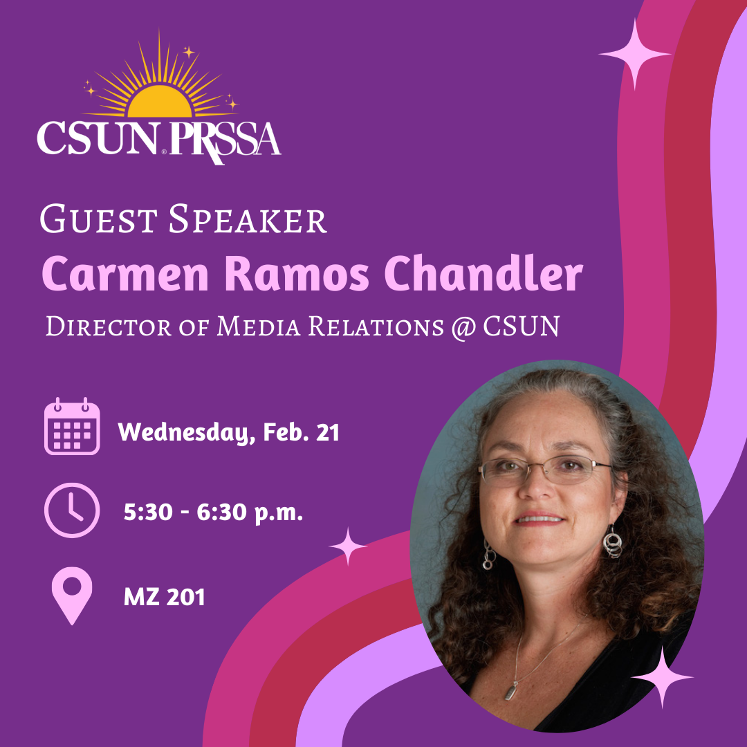 Guest Speaker Carmen Ramos Chandler — CSUN PRSSA