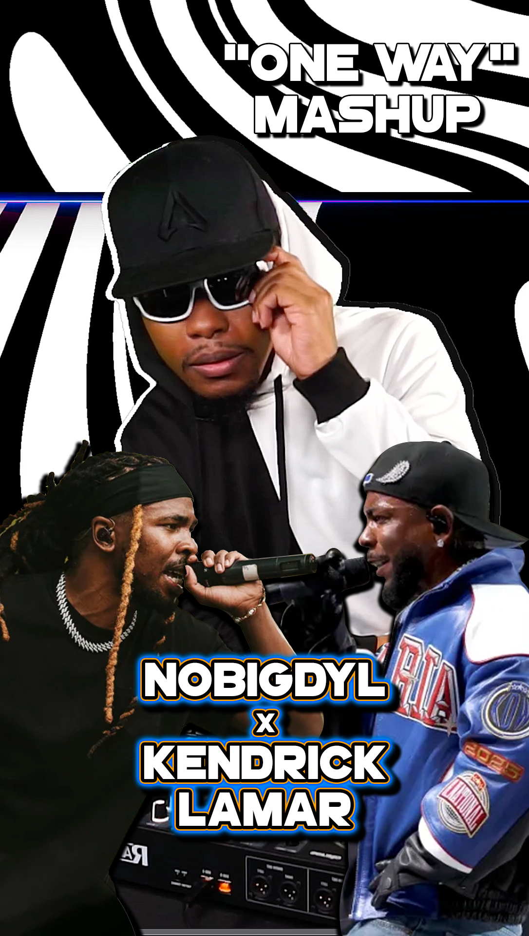Promotional graphic featuring NOBIGDYL and Kendrick Lamar with a black and white background, overlaying images of three men, one in sunglasses and a hat, and two others performing with microphones, labeled 'One Way Mashup'.