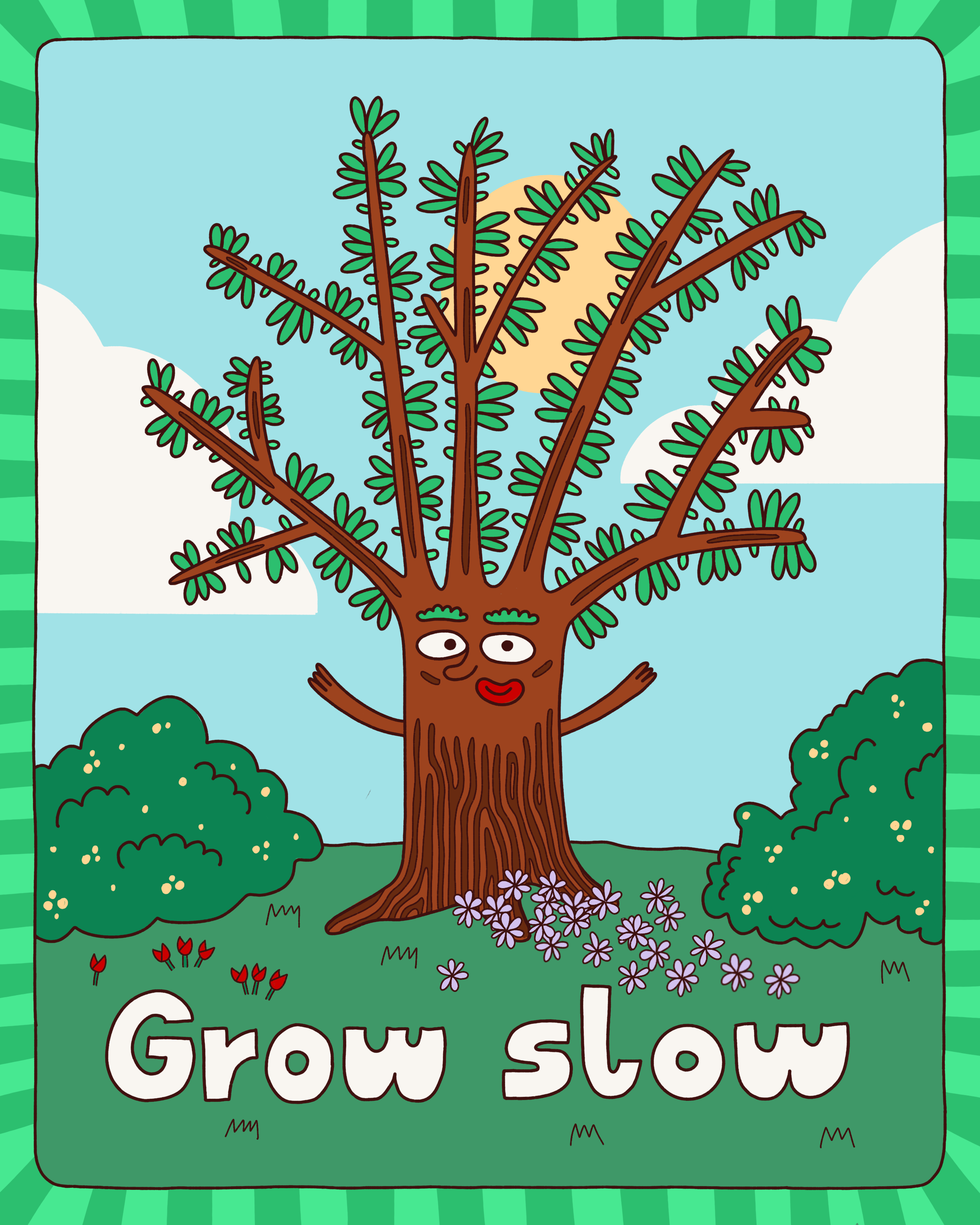 Illustration of a tree with a caption grow slow