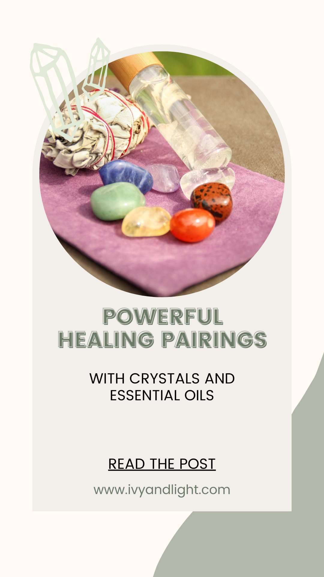 Powerful Healing Pairings with Crystals and Essential Oils — Ivy+Light