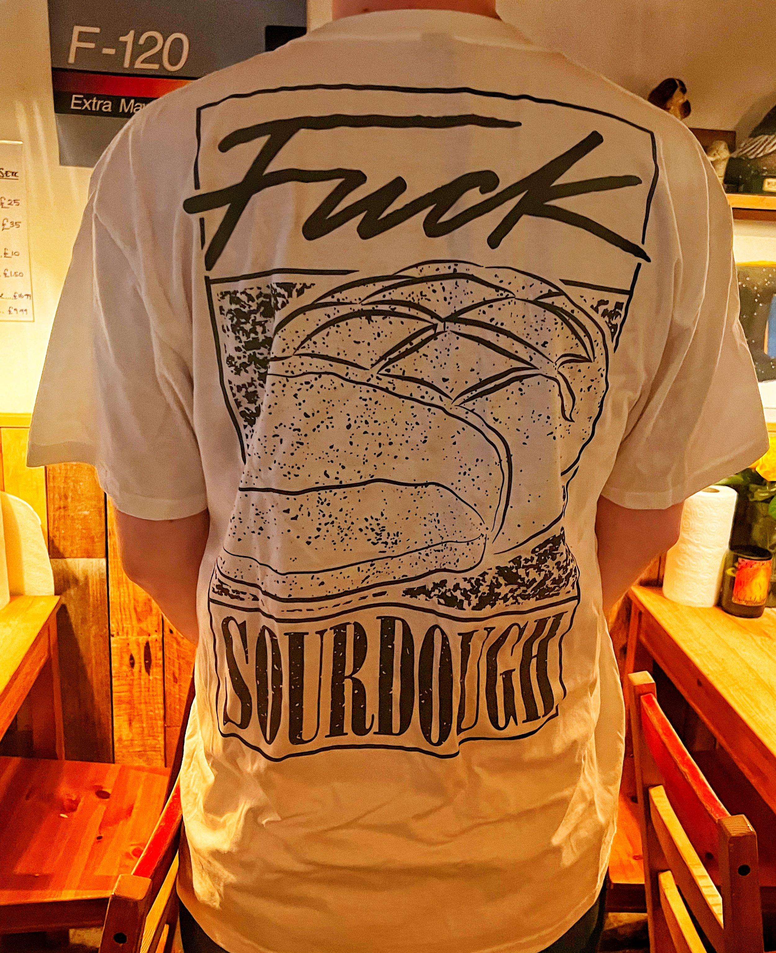 Fuck Sourdough T-shirt