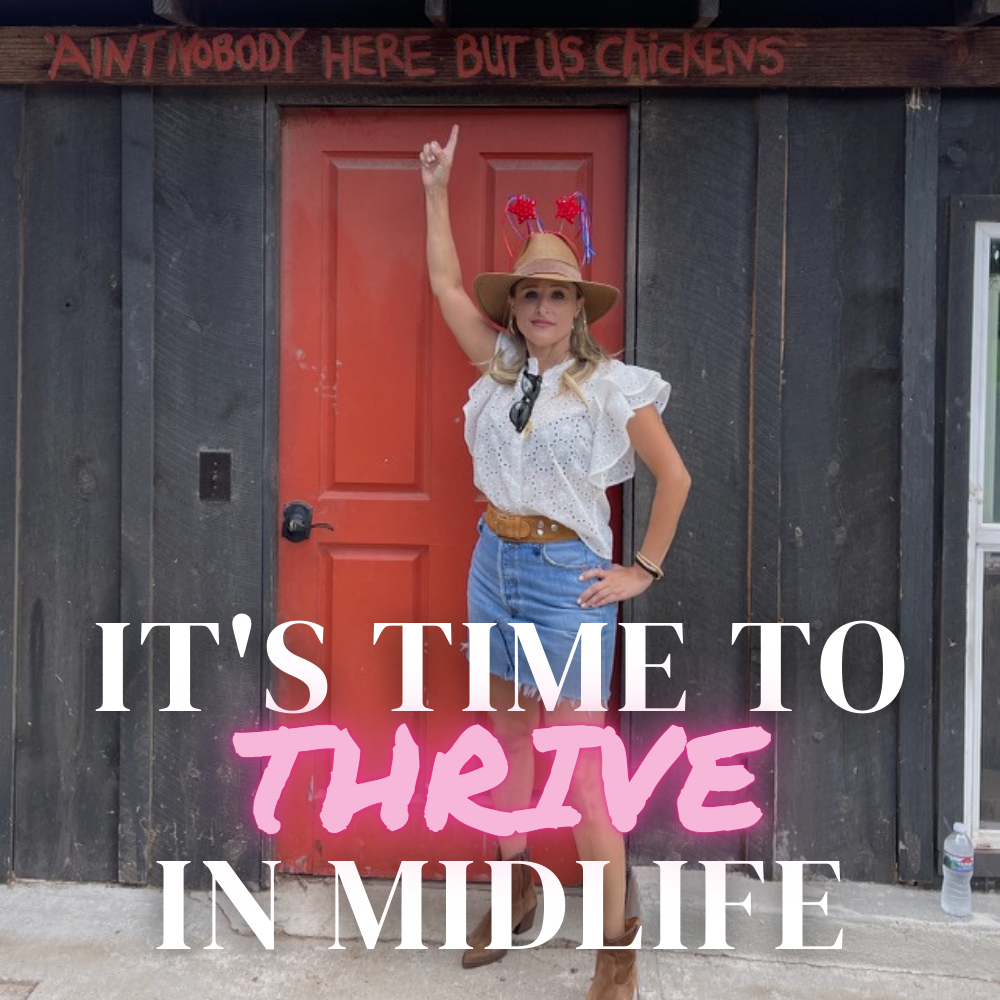 It’s Time To Thrive In Midlife