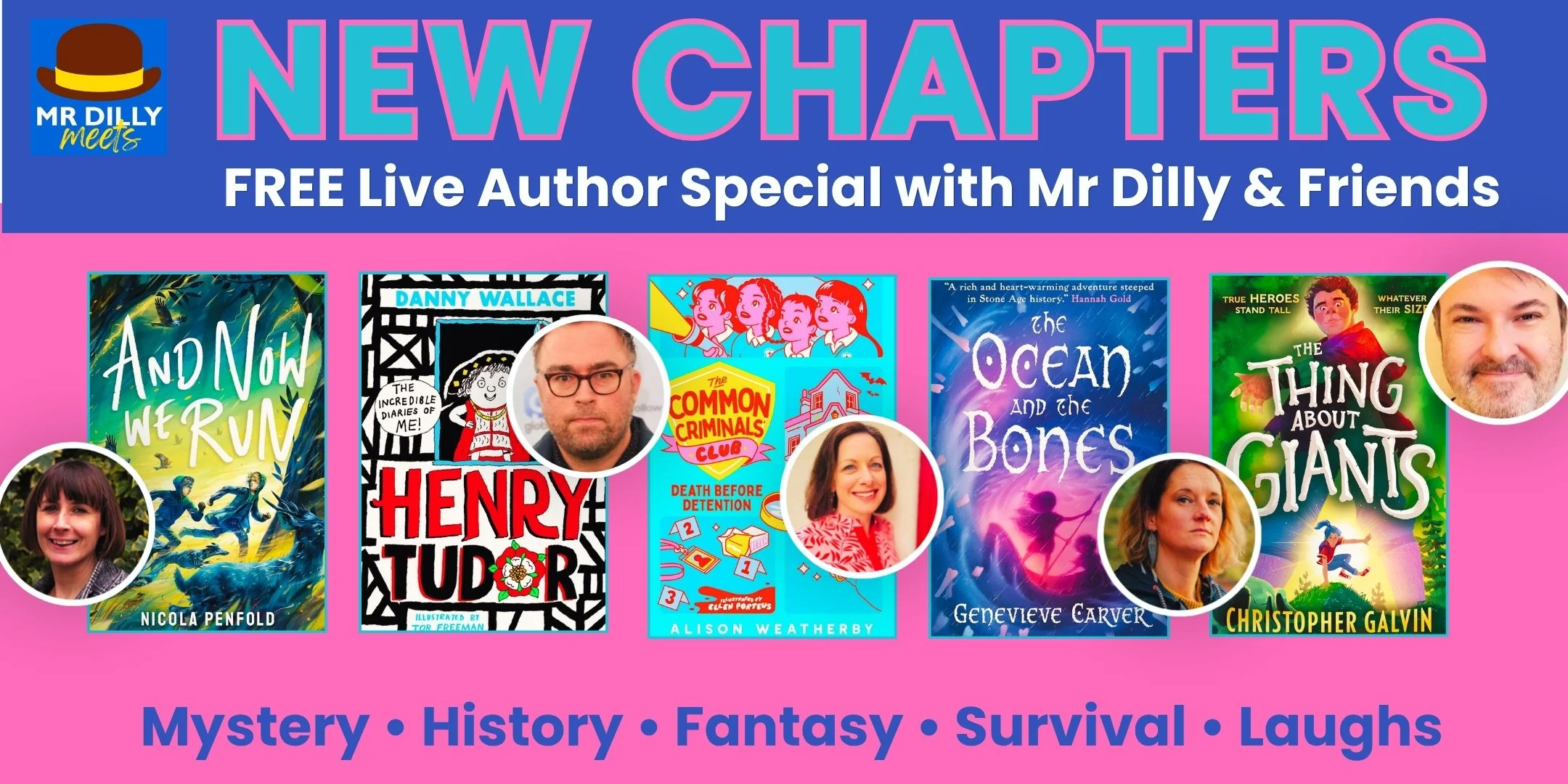 r Dilly Meets New Chapters children’s book event featuring five guest authors and books spanning mystery, history, fantasy, survival and humour.