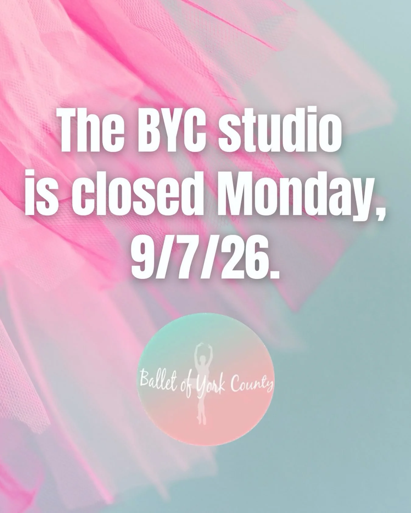 The BYC studio will be closed Monday, 9/7/26. Enjoy the long weekend and we&rsquo;ll see you all for classes on Tuesday!🩰✨