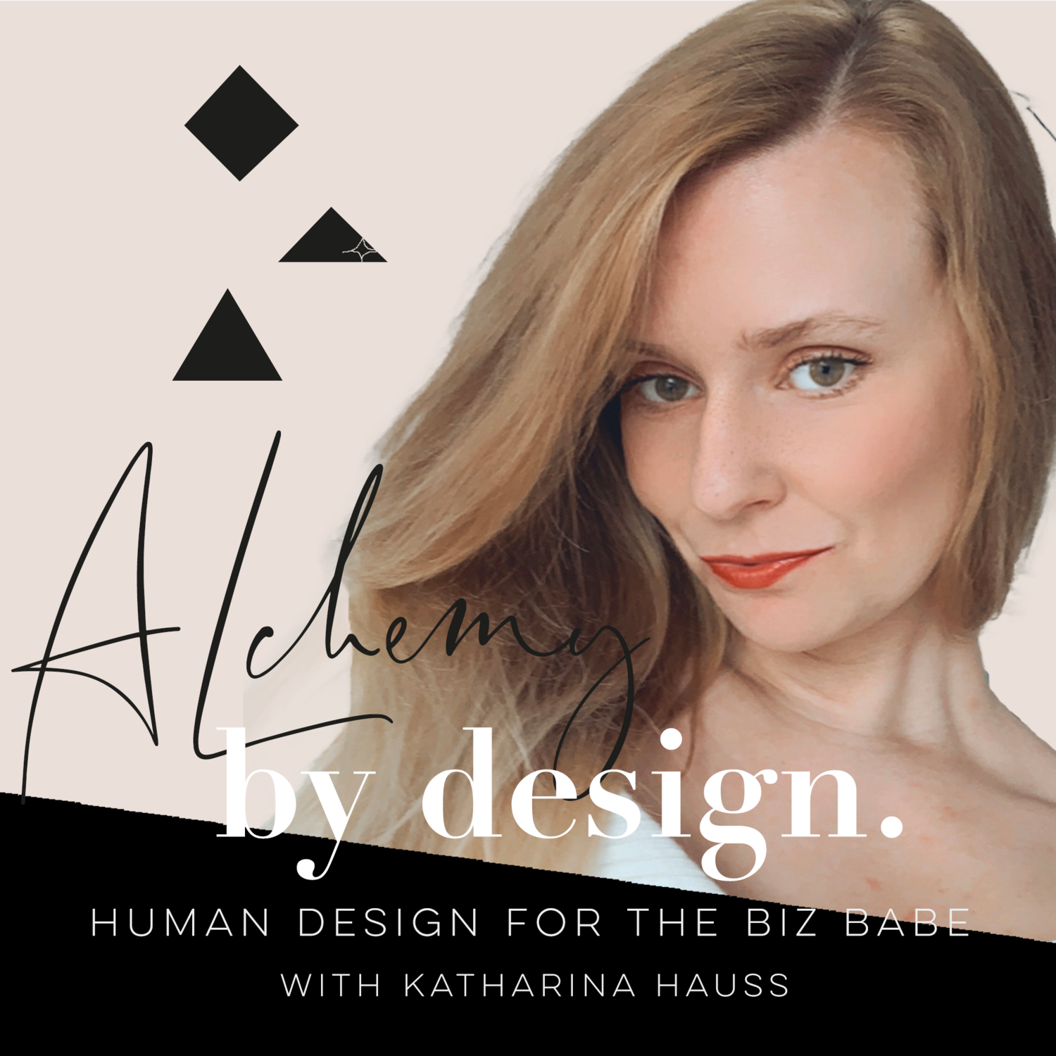 Alchemy by Design - Human Design for the Business Babe!