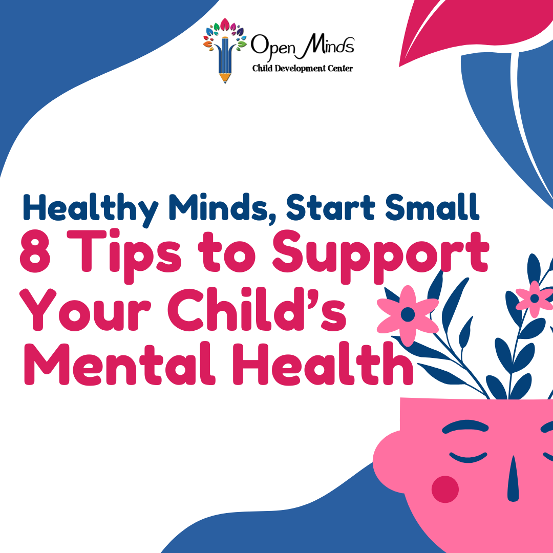 Healthy Minds, Start Small: 8 Everyday Tips to Support Your Child’s Mental Health