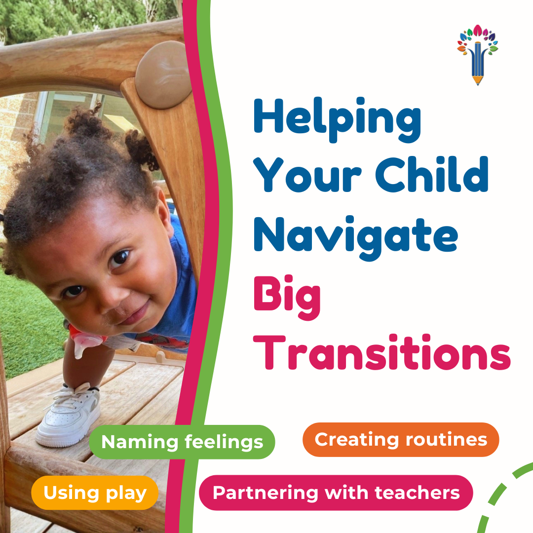 Helping Your Child Navigate Big Transitions