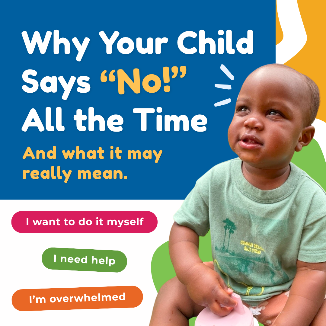 Why Your Child Says “No!” All the Time  (And What It Really Means) 