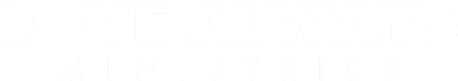 Love Always Ministries