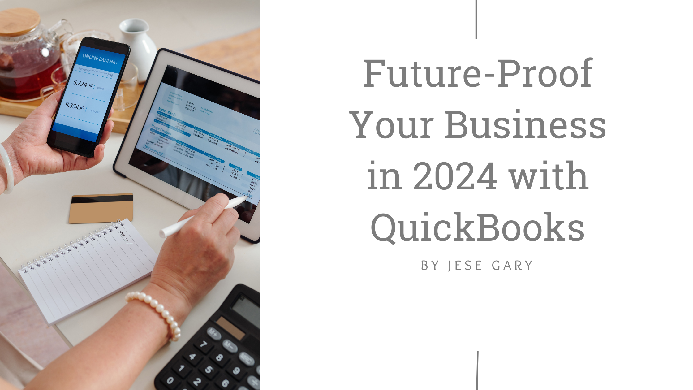 Future-Proof Your Business in 2024 with QuickBooks: 3 Key Benefits for Small Businesses