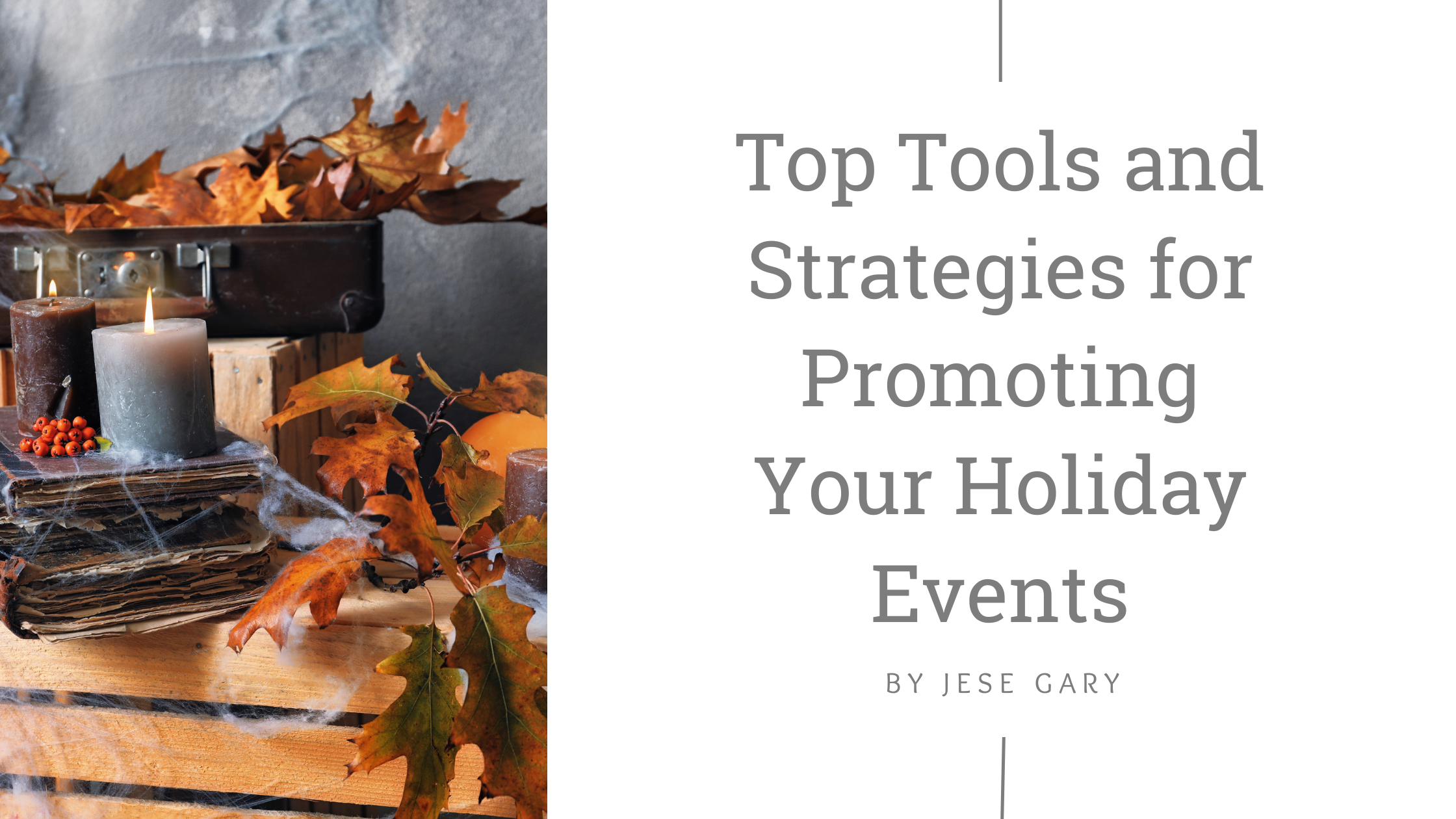 Top Tools and Strategies for Promoting Your Holiday Party Services