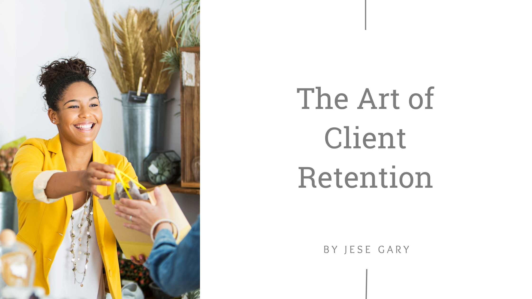 The Art of Client Retention