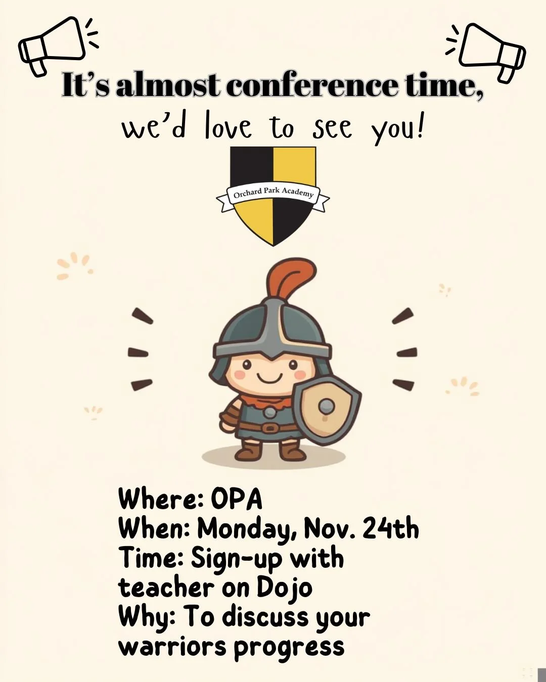 We&rsquo;re looking forward to seeing our Warrior families at conferences!
It&rsquo;s a great time to connect, celebrate progress, and partner together to support each student&rsquo;s success.
See you soon!