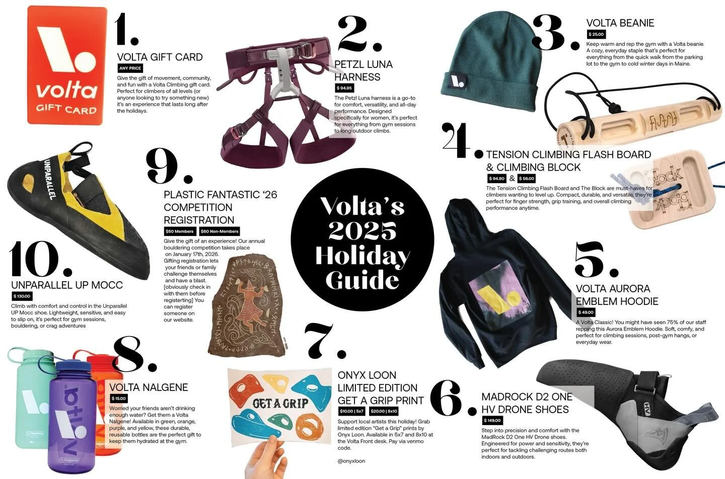 Volta&rsquo;s 2025 Holiday Gift Guide 🎁 ✨ 🎄Questions about gift cards or anything you see here? Call 207-412-0488 or email info@voltaclimbing.com for more information! Our staff is here to help :) 

1. Volta Gift Card [any price] ▹ online or In-sto