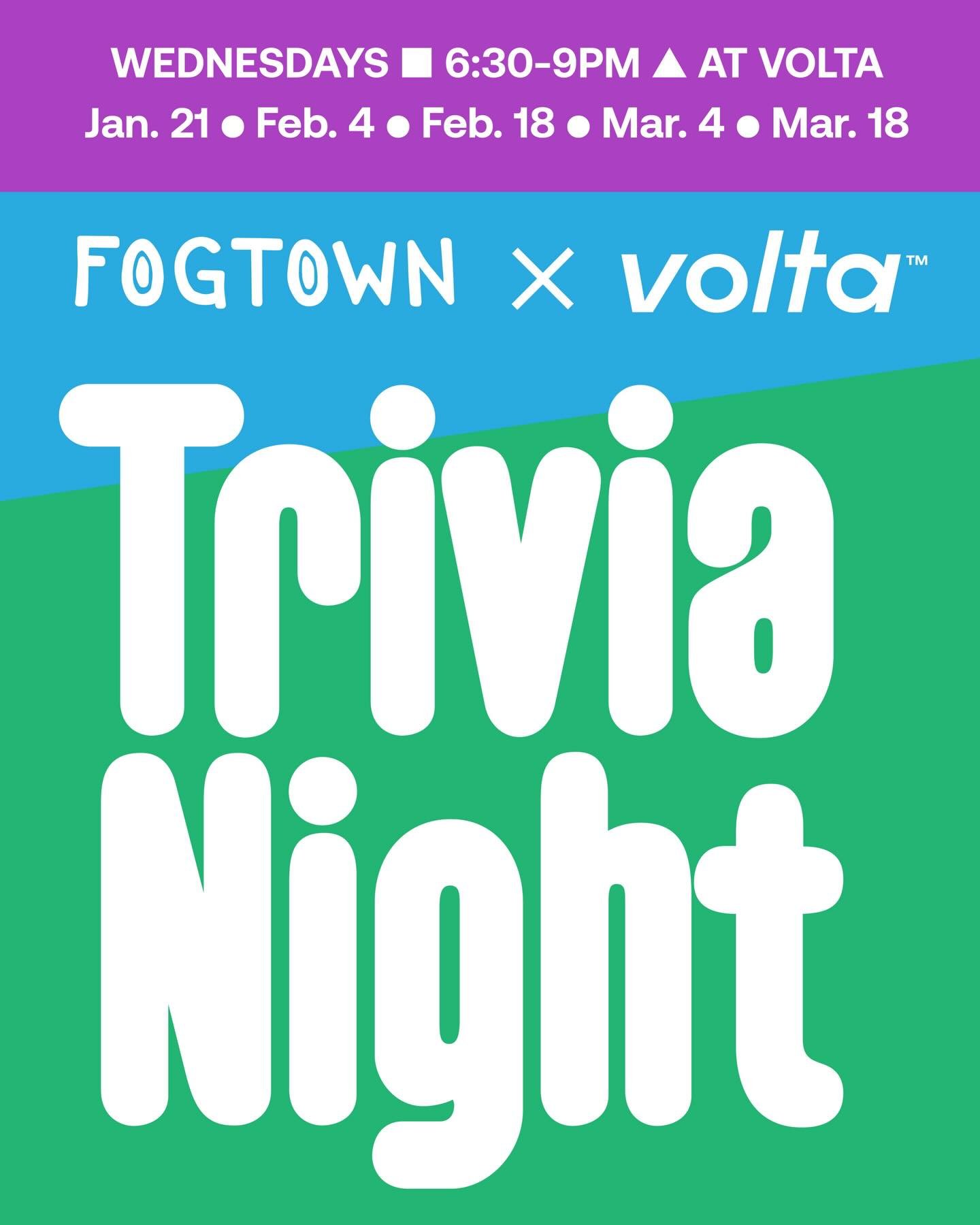 🧠✨ TRIVIA NIGHT AT VOLTA ✨🧠 
Fogtown &times; Volta are teaming up for some good ole fashion Fogtown Trivia on select Wednesdays this winter!
@fogtownbrewing 

🗓 Wednesdays | 6:30&ndash;9pm 📍 At Volta 📆 Jan 21 &bull; Feb 4 &bull; Feb 18 &bull; Ma