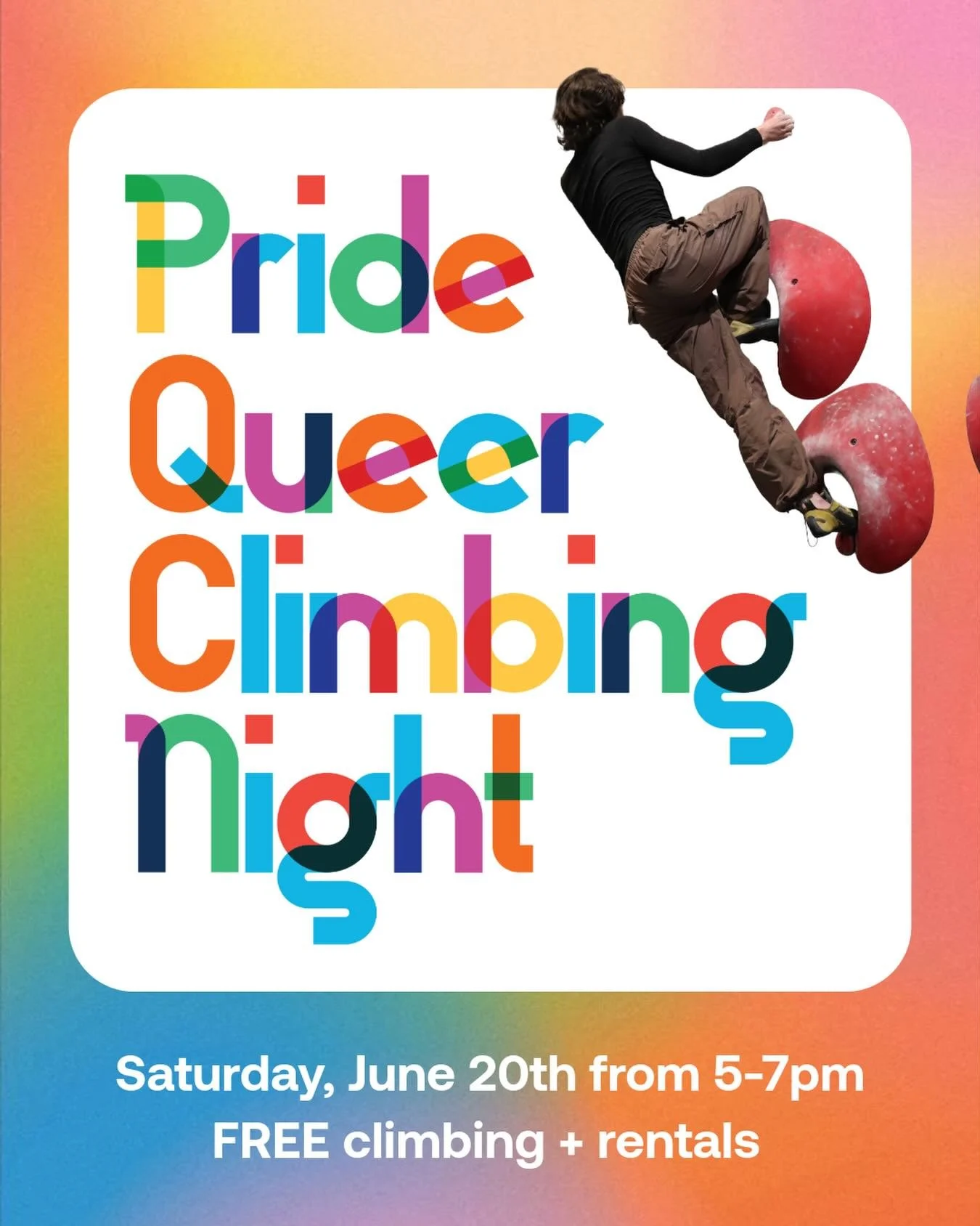 Saturday, June 20th from 5-7 pm | all rentals included

Join a supportive and welcoming LGBTQIA+ climbing community! This evening will be facilitated- first time climbers are encouraged to join :)

📍Volta Climbing Gym
💲FREE