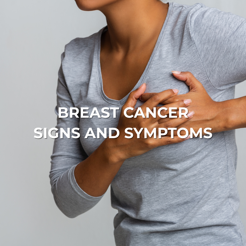 Breast Cancer Signs and Symptoms