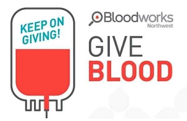 Monthly Bloodworks Northwest Blood Drives