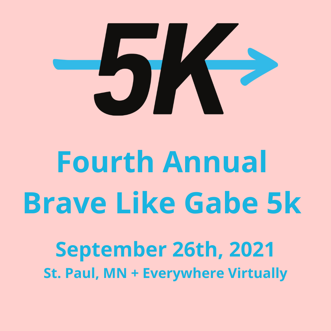 Fourth Annual Brave Like Gabe 5K