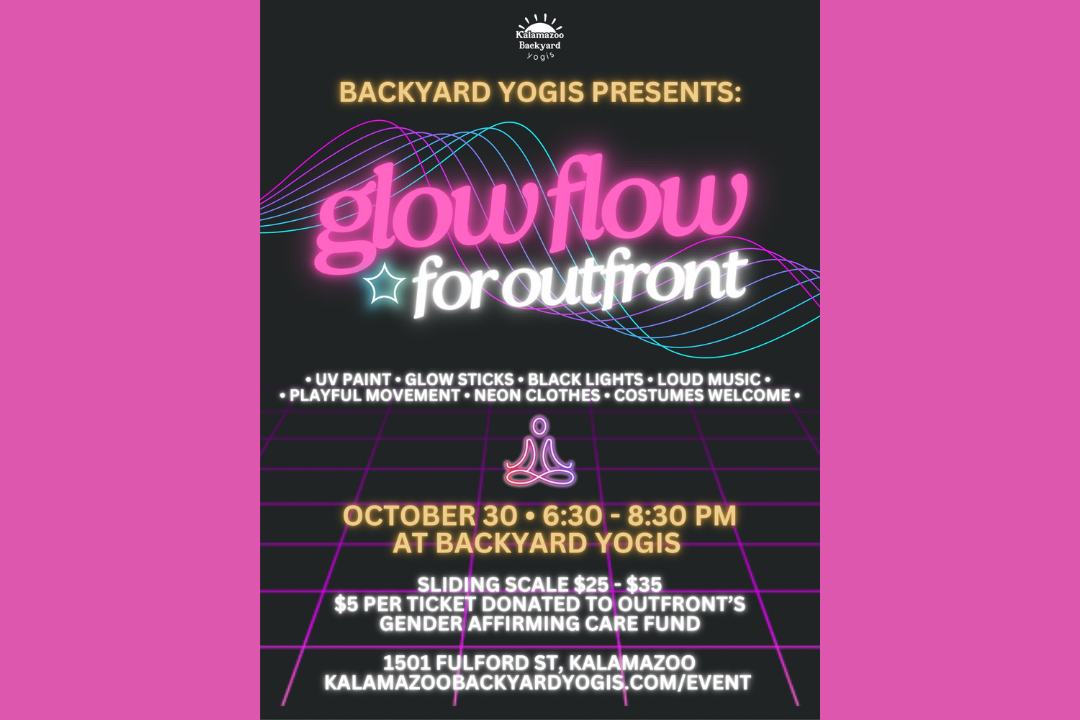 GLOW FLOW for OutFront w/ Kalamazoo Backyard Yogis