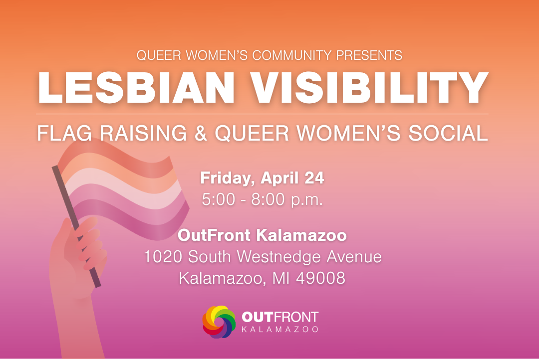 Lesbian Visibility: Flag Raising &amp; Queer Women's Social