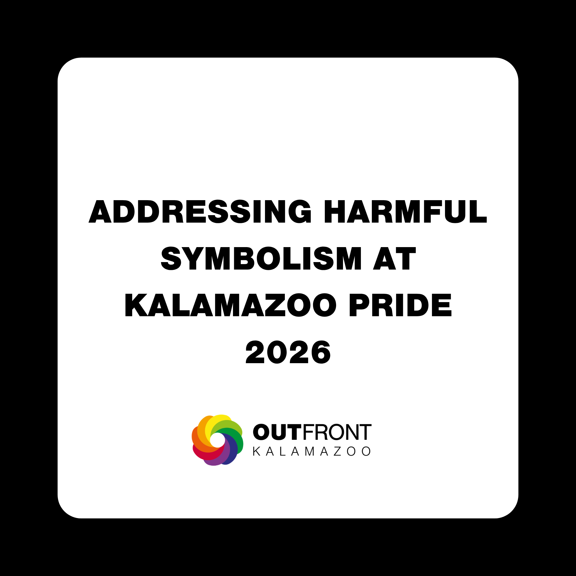 Our Statement Addressing Harmful Symbolism at Kalamazoo Pride 2026