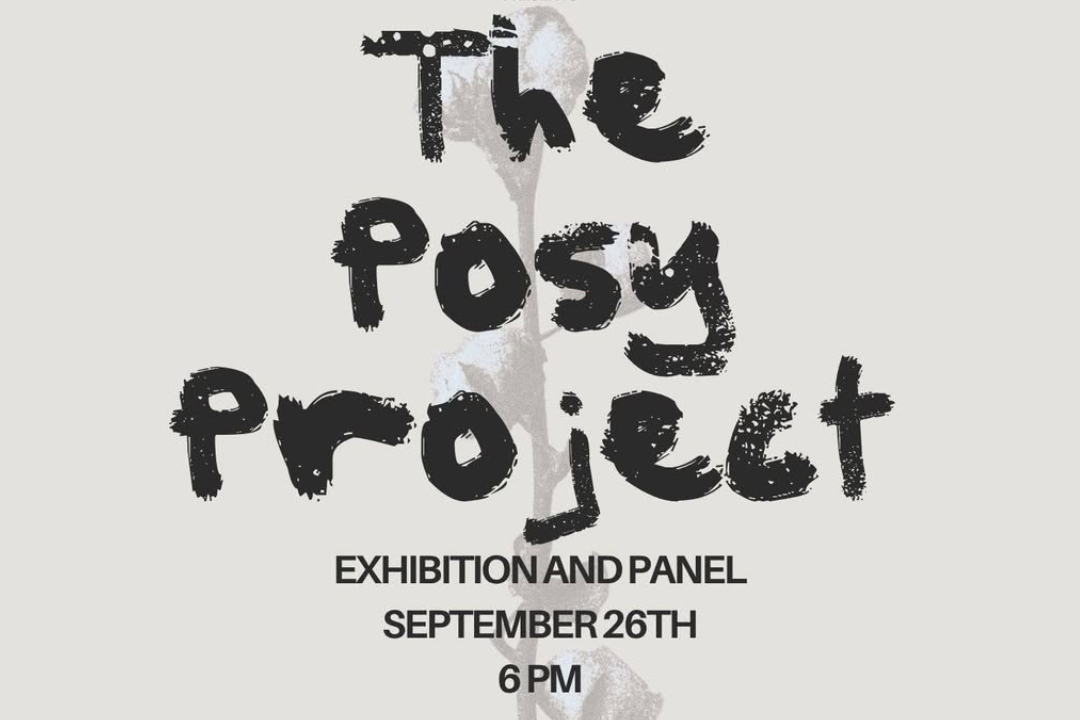 Black Queer &amp; Trans Alliance: “The Posy Project” Exhibition &amp; Panel